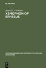 Image for Xenophon of Ephesus: His Compositional Technique and the Birth of the Novel