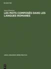 Image for Les mots composes dans les langues romanes