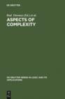 Image for Aspects of Complexity: Minicourses in Algorithmics, Complexity and Computational Algebra. Mathematics Workshop, Kaikoura, January 7-15, 2000