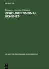 Image for Zero-dimensional Schemes: Proceedings of the International Conference Held in Ravello, June 8-13, 1992