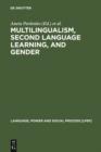 Image for Multilingualism, Second Language Learning, and Gender