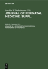 Image for Intrapartum Biochemical Monitoring of the Fetus: Proceedings of the First International Symposium, Atlantic City, Usa, June 1987