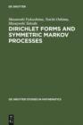 Image for Dirichlet Forms and Symmetric Markov Processes : 19