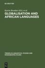 Image for Globalisation and African Languages: Risks and Benefits