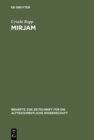 Image for Mirjam: Eine feministisch-rhetorische Lekture der Mirjamtexte in der hebraischen Bibel