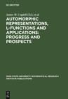 Image for Automorphic Representations, L-Functions and Applications: Progress and Prospects: Proceedings of a conference honoring Steve Rallis on the occasion of his 60th birthday, The Ohio State University, March 27-30, 2003