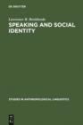 Image for Speaking and Social Identity: English in the Lives of Urban Africans