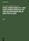Image for Parlamentsrecht und Parlamentspraxis in der Bundesrepublik Deutschland: Ein Handbuch