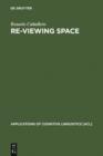 Image for Re-Viewing Space: Figurative Language in Architects Assessment of Built Space