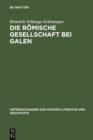 Image for Die romische Gesellschaft bei Galen: Biographie und Sozialgeschichte : 65