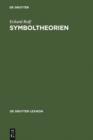 Image for Symboltheorien: Der Symbolbegriff im Theoriekontext