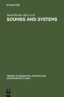 Image for Sounds and Systems: Studies in Structure and Change. A Festschrift for Theo Vennemann