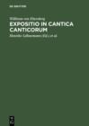 Image for Expositio in Cantica Canticorum: Und Das &#39;Commentarium in Cantica Canticorum&#39; Haimos Von Auxerre