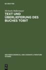 Image for Text und Uberlieferung des Buches Tobit : 3