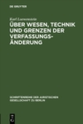 Image for Uber Wesen, Technik und Grenzen der Verfassungsanderung: Vortrag gehalten vor der Berliner Juristischen Gesellschaft am 30. Juni 1960 : 6