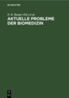 Image for Aktuelle Probleme Der Biomedizin