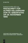 Image for Festschrift fur Alfred Kellermann zum 70. Geburtstag am 29. November 1990