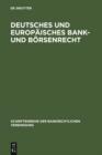 Image for Deutsches und europaisches Bank- und Borsenrecht: Bankrechtstag 1993.
