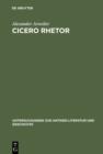 Image for Cicero rhetor: Die Partitiones oratoriae und das Konzept des gelehrten Politikers