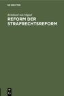 Image for Reform der Strafrechtsreform: Maregeln der Besserung und Sicherung