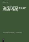 Image for Loops in Group Theory and Lie Theory