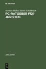 Image for PC-Ratgeber fur Juristen: Textverarbeitung, Datenbanken, Internet