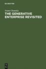 Image for The generative enterprise revisited: discussions with Riny Huybregts, Henk Van Riemsdijk, Naoki Fukui and Mihoko Zushi