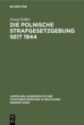 Image for Die Polnische Strafgesetzgebung seit 1944
