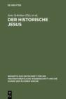 Image for Der historische Jesus: Tendenzen und Perspektiven der gegenwartigen Forschung