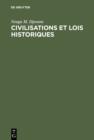 Image for Civilisations et lois historiques: Essai d&#39;etude comparee des civilisations