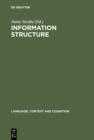 Image for Information Structure: Theoretical and Empirical Aspects