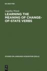 Image for Learning the meaning of change-of-state verbs: A case study of German child language : 17