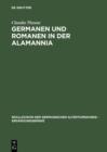Image for Germanen und Romanen in der Alamannia: Strukturveranderungen aufgrund der archaologischen Quellen vom 3. bis zum 7. Jahrhundert