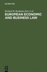 Image for European Economic and Business Law: Legal and Economic Analyses on Integration and Harmonization