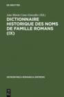 Image for Dictionnaire historique des noms de famille romans (IX): Actas del IX Coloquio (Uvieu/Oviedo, 26-29 de octubre 1995) : 11