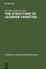 Image for The Structure of Learner Varieties : 28