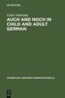 Image for Auch and noch in Child and Adult German
