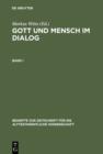 Image for Gott und Mensch im Dialog: Festschrift fur Otto Kaiser zum 80. Geburtstag