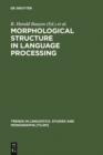 Image for Morphological Structure in Language Processing
