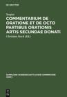 Image for Commentarium de oratione et de octo partibus orationis artis secundae Donati: Uberlieferung, Text und Kommentar
