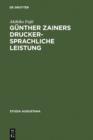 Image for Gunther Zainers druckersprachliche Leistung: Untersuchungen zur Augsburger Druckersprache im 15. Jahrhundert