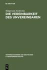 Image for Die Vereinbarkeit des Unvereinbaren: Ingeborg Bachmann als Essayistin : 49