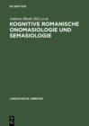 Image for Kognitive romanische Onomasiologie und Semasiologie : 467