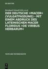 Image for Der deutsche ›Macer‹ (Vulgatfassung) - Mit einem Abdruck des lateinischen Macer Floridus ›De viribus herbarum‹