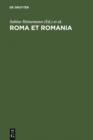 Image for Roma et Romania: Festschrift fur Gerhard Ernst zum 65. Geburtstag