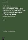 Image for Die Vokabulare Von Fritsche Closener Und Jakob Twinger Von Königshofen: Überlieferungsgeschichtliche Ausgabe : 40-42