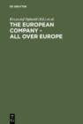 Image for The European Company - all over Europe: A state-by-state account of the introduction of the European Company