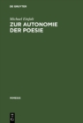 Image for Zur Autonomie der Poesie: Literarische Debatten und Dichterstrategien in der ersten Halfte des Second Empire