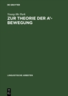 Image for Zur Theorie der A&#39;-Bewegung: Eine universalgrammatische Analyse von Topikalisierungsphanomenen
