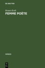 Image for Femme poete: Madeleine de Scudery und die &#39;poesie precieuse&#39;